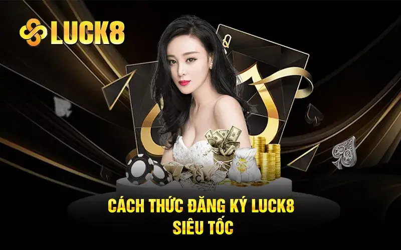 Link Đăng Ký Chính Thức Tại Luck8